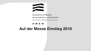 Die HMKW Hochschule für Medien Kommunikation und Wirtschaft auf der Messe Einstieg Köln [upl. by Euginimod796]