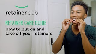 Retainer Care Guide  How to put on and take off your Retainers  Retainer Club [upl. by Siuraj]