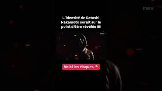 L’identité de Satoshi Nakamoto serait sur le point d’être révélée 👀 [upl. by Talia24]