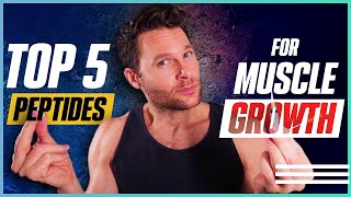 Top 5 Peptides For Muscle Growth  Joey Thurman [upl. by Naitsyrk498]