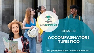 Come diventare Accompagnatore Turistico [upl. by Sidnal]