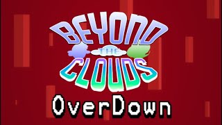 OverDown  FnFBeyond The Clouds OST [upl. by Okimik996]