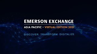 Emerson Exchange Asia Pacific Virtual Edition 2021 [upl. by Mellins]