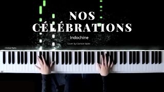 Indochine  Nos célébrations  Piano Cover by Clarisse Styles [upl. by Karina111]