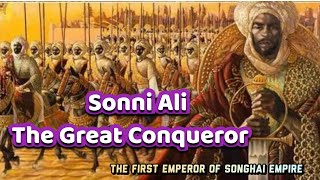 Sonni Ali The Great Conqueror [upl. by Desma865]