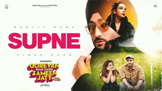 Supne  Ranjit Bawa  Simar Kaur  Armaan Bedil  Preet Aujla  Goreyan Naal Lagdi Zameen Jatt Di [upl. by Llenoj160]