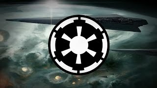 Galactic Empire 19 BBY–5 ABY Official anthem quotGlory of the Empirequot [upl. by Neiman]