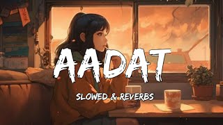 Aadat X Let me down slowly   slowed amp reverbs  Atif Aslam  Music 71 Bd [upl. by Ilrebmik]