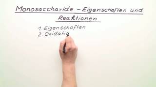 MONOSACCHARIDE  EIGENSCHAFTEN UND REAKTIONEN  Chemie [upl. by Irving370]