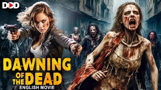 DAWNING OF THE DEAD  Hollywood English Zombie Horror Movie [upl. by Aivax766]