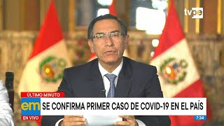 Presidente Martín Vizcarra confirma primer caso de coronavirus en el Perú [upl. by Stimson]