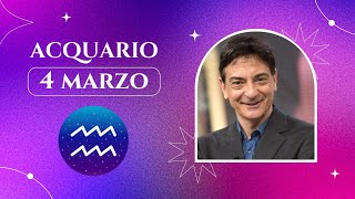 Acquario ♒️ Lunedì 4 Marzo 🔮 Oroscopo di Paolo Fox  Un Lunedì da sballo grazie al sestile Luna [upl. by Severson]