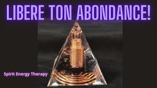 Libère ton abondance déprogrammation reprogrammation spiritualité abondance spiritenergytherapy [upl. by Trude]