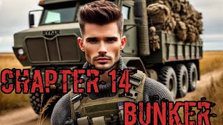 Chapter 14 Bunker [upl. by Anitsyrhc]