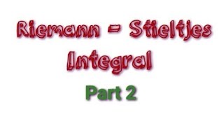 Riemann  Stieltjes Integral  Chapter 6  Part 2  Real Analysis I  MSc Mathematics In Malayalam [upl. by Enaid]