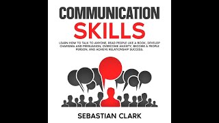 Master Communication Skills  Full Audiobook [upl. by Arah]