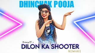 DILON KA SHOOTER REMAKE  MrinmayMS  DHINCHAK POOJA  TRIGGERED INSAAN [upl. by Manas]