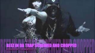 NICKI MINAJ FT 2 CHAINZ quotBEEZ IN DA TRAPquot SCREWED AND CHOPPED ZOOTED UP [upl. by Htiduy]