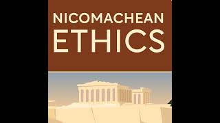 Nicomachean Ethics A brief Review of Its Main Passages and Ideas [upl. by Gilmer]