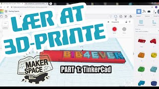 Lær at 3Dprinte PART 1 Lav en model i TINKERCAD [upl. by Acsicnarf]