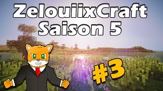 ZelouiixCraft  Saison 5  Episode 3  Blocky [upl. by Riesman295]