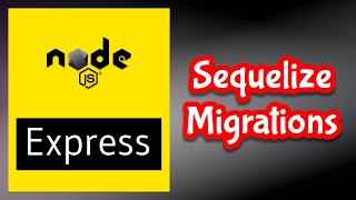 Database Migration with Sequelize in Node Js Express application [upl. by Aila627]