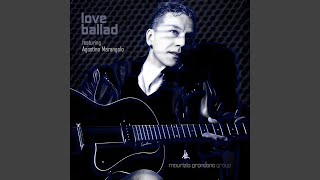 Love Ballad feat Agostino Marangolo [upl. by Eldoree]