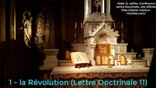 1  la Révolution Lettre Doctrinale 11Abbé JL Lafitte [upl. by Hett]