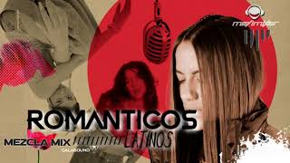 MIX  ROMANTICOS  LATINOS  OLD SCHOOL  MeyiMixer  9 [upl. by Ocsicnarf]