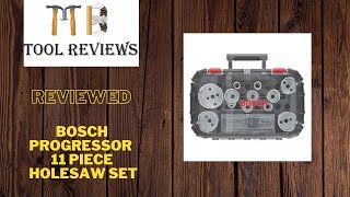 Bosch progressor 11 piece hole saw set  Reviewed [upl. by Atiral]