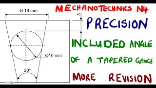 Mechanotechnics N4 Precision  Included angle of a tapered ring gauge part 2 [upl. by Inram839]