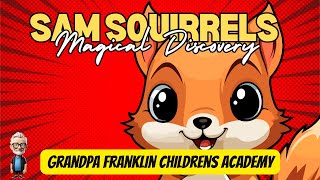 Sam Squirrels Magical Discovery [upl. by Melosa973]