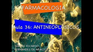 Curso de Farmacologia Aula 36  Antineoplasicos  Parte IV Novos farmacos reacoes e resistencia [upl. by Gaige445]