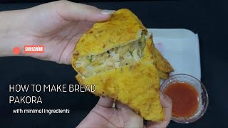 How to make Bread Pakora Recipe  Bread Pakora wo bhi bht kam ingredients k sath 😍 [upl. by Esilrahc]