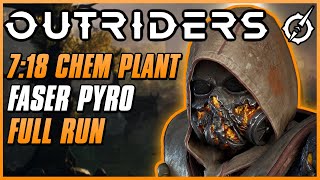 718 CHEM PLANT ANOMALY PYRO FULL RUN  Outriders Pyromancer Faser amp Overheat Build  Gameplay [upl. by Nibur208]