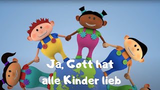 Ja Gott hat alle Kinder lieb Lyric Video [upl. by Idelia909]