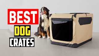 ✅Top 5 Best Big Dog Crates for Large and Giant Breeds in 2024 [upl. by Teillo63]