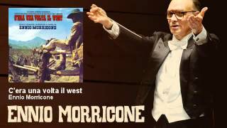 Ennio Morricone  Cera una volta il west  Cera Una Volta Il West 1968 [upl. by Eltsirhc]