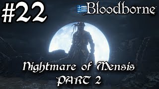 Bloodborne  GREEK Walkthrough 22 Nightmare of Mensis PART 2 The Brain of Mensis [upl. by Ive]