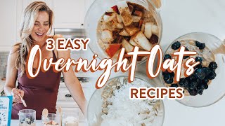 How to Make Overnight Oats  3 EASY meal prep BREAKFAST recipes for weight loss [upl. by Eidnas]