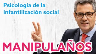 📛 MANIPULAÑOS 📛 Psicólogo analiza el germen de la infantilización social en discurso de Bolaños [upl. by Aiuoqes]