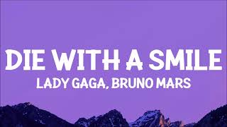 Lady Gaga Bruno Mars  Die With A Smile Lyrics [upl. by Herodias]