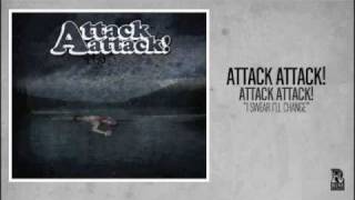 Attack Attack  I Swear Ill Change [upl. by Zashin]