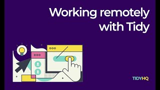 Webinar  Working Remotely with TidyHQ [upl. by Aizatsana852]