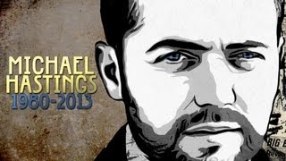 Michael Hastings Toxicology Reports Twisted Throughout Media [upl. by Azilef]