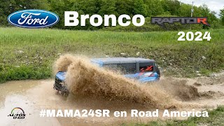 Ford Bronco Raptor 2024 en el MAMA Spring Rally en Road America MAMA24SR [upl. by Acassej]