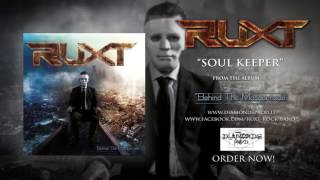 RUXT  SOUL KEEPER   Official Audio 2016 [upl. by Ozner]