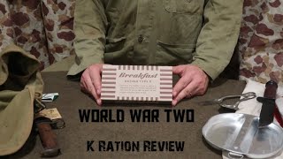 WWII K Ration Review [upl. by Atima515]