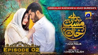 Aye MushteKhaak  Episode 02  Feroze Khan  Sana Javed  Geo Entertainment [upl. by Aelyak]