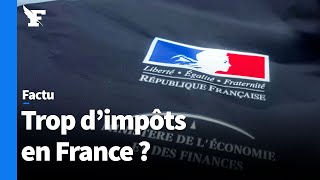 La France estelle vraiment le pays où l’on paye le plus d’impôts [upl. by Dacie]